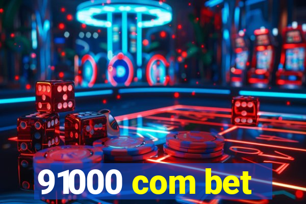 91000 com bet